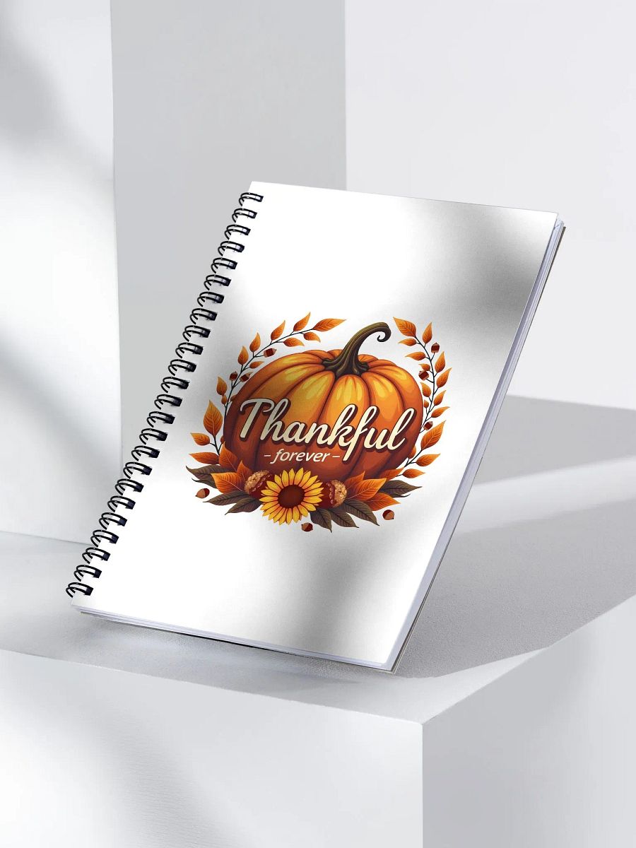 Thankful Forever Spiral Notebook product image (3)