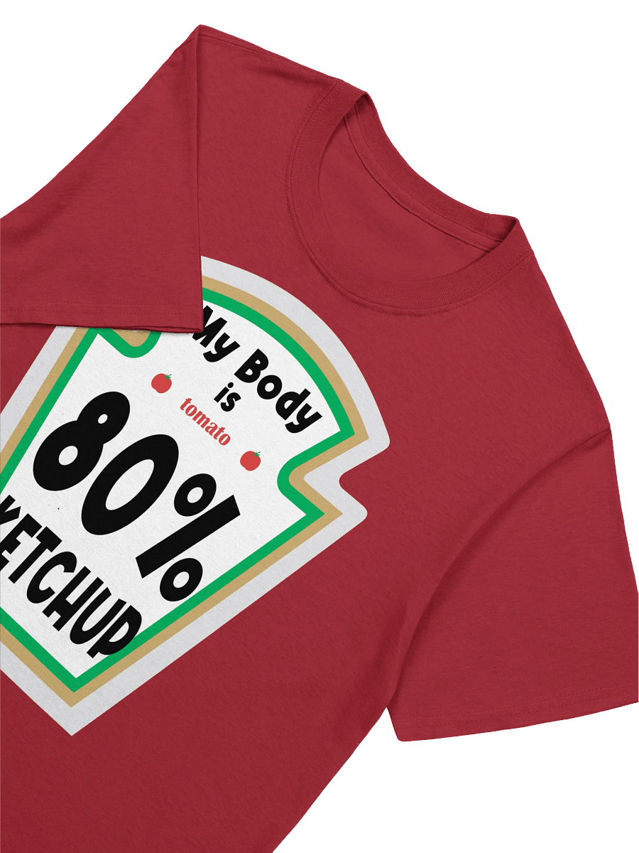 Food Lover-80% Ketchup-Funny Ketchup Lover T-Shirt product image (19)