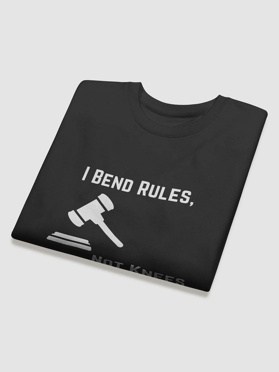 I Bend Rules, Not Knees Sweater product image (4)