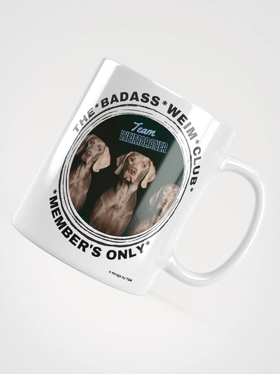 The Badass Weim Club - White Glossy Mug product image (3)