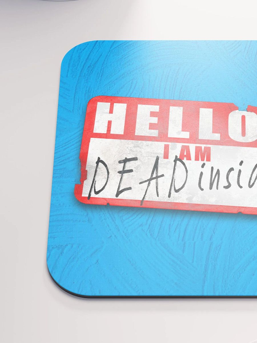 Dead Inside Mouse Pad product image (6)