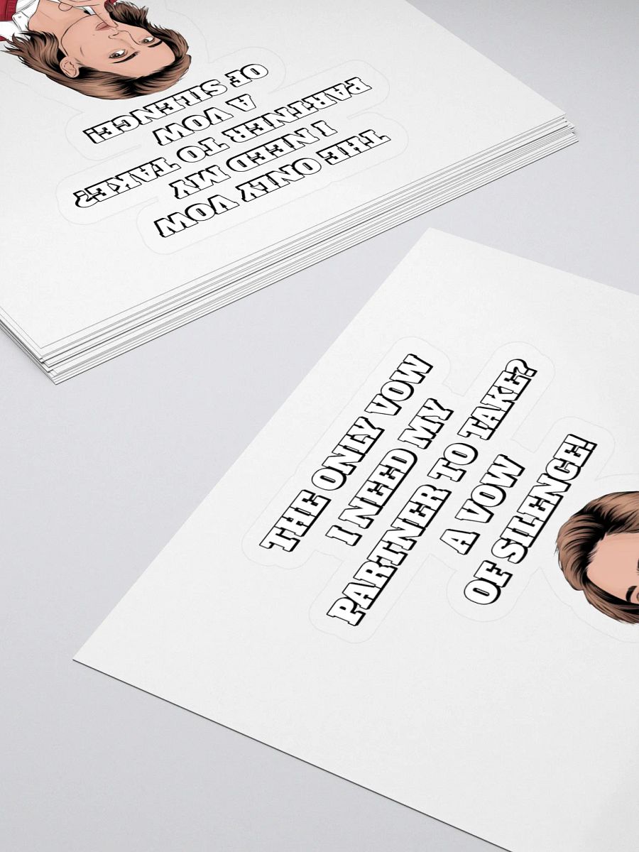 The Only Vow I Need My Partner To Take? A Vow of Silence! Sticker product image (4)