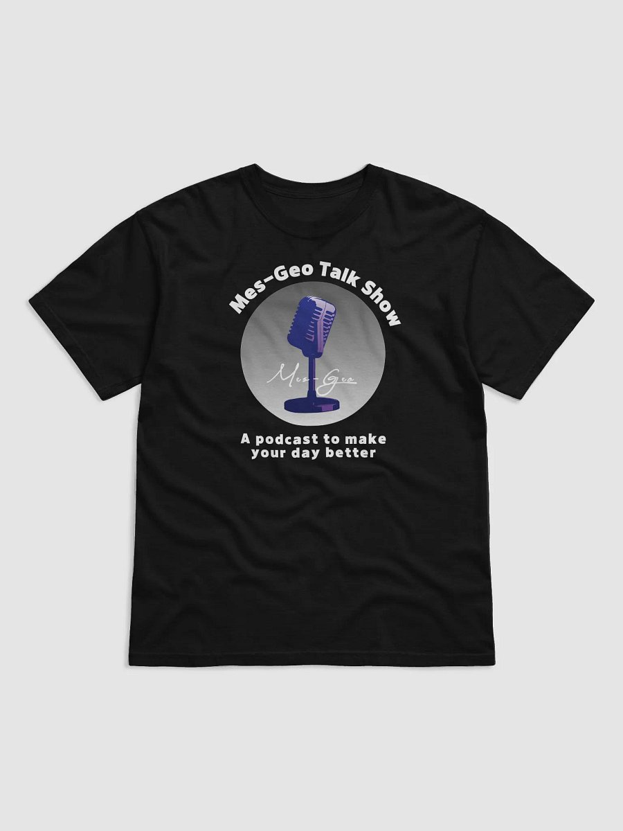Mes-Geo Talk Show Podcast Shirt product image (2)
