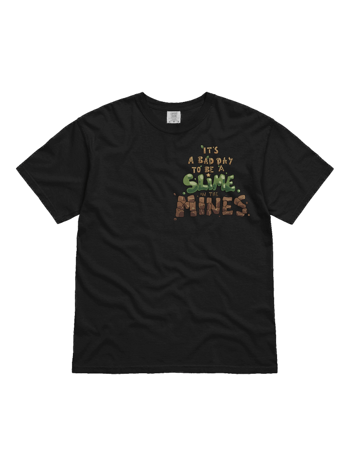 Bad Day to be a Slime T-Shirt product image (4)