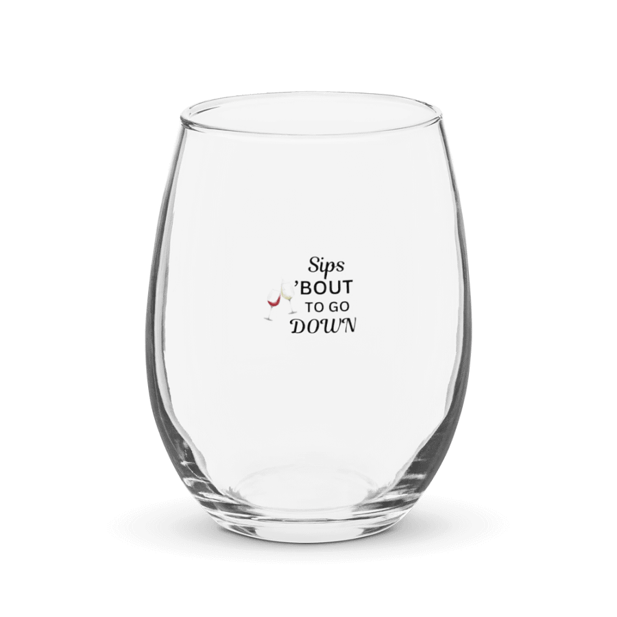 Sips About to go Down Wine Glass product image (2)