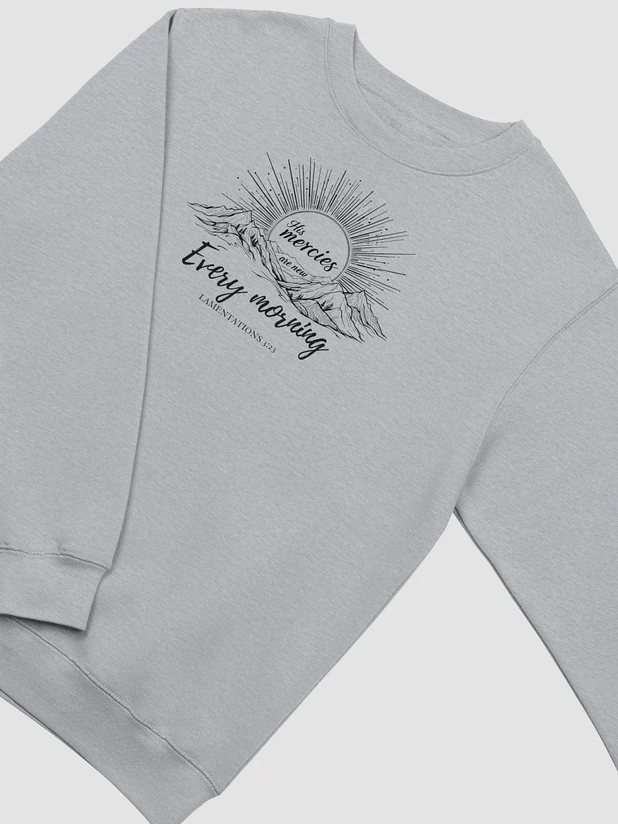 His Mercies Are New Every Morning Christian Premium Crewneck Sweatshirt | Lamentations 3:23 product image (3)