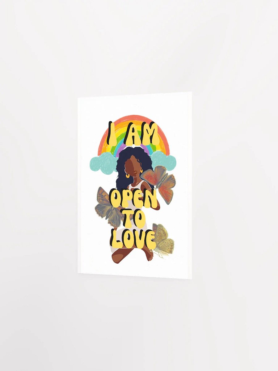 I AM Open to Love Poster product image (10)