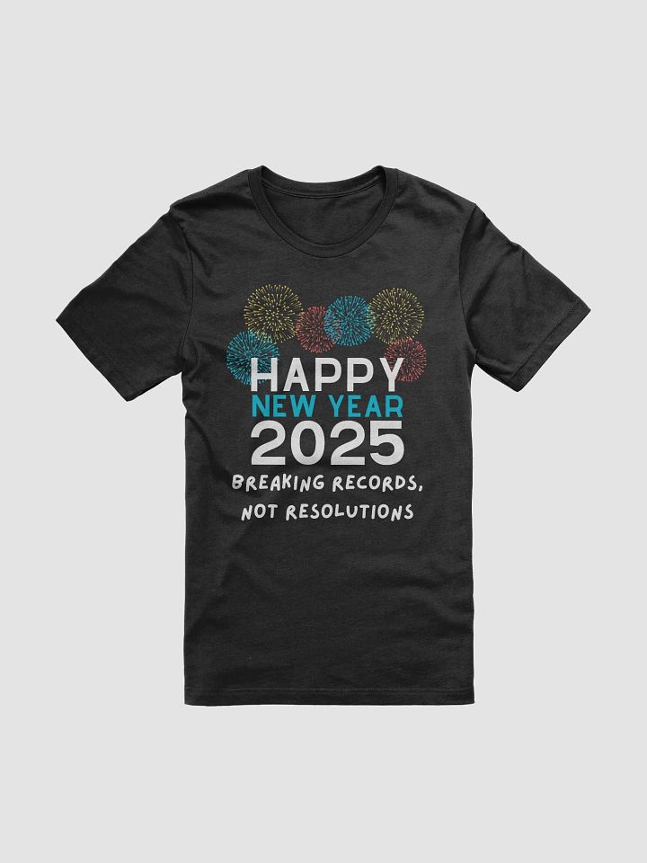New Year Humor#16 T-shirt product image (10)