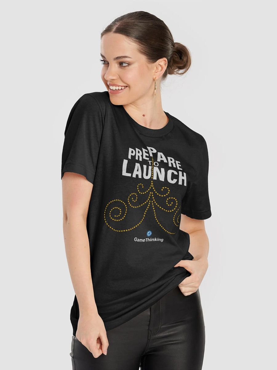 Prepare to Launch T-SHIRT product image (3)