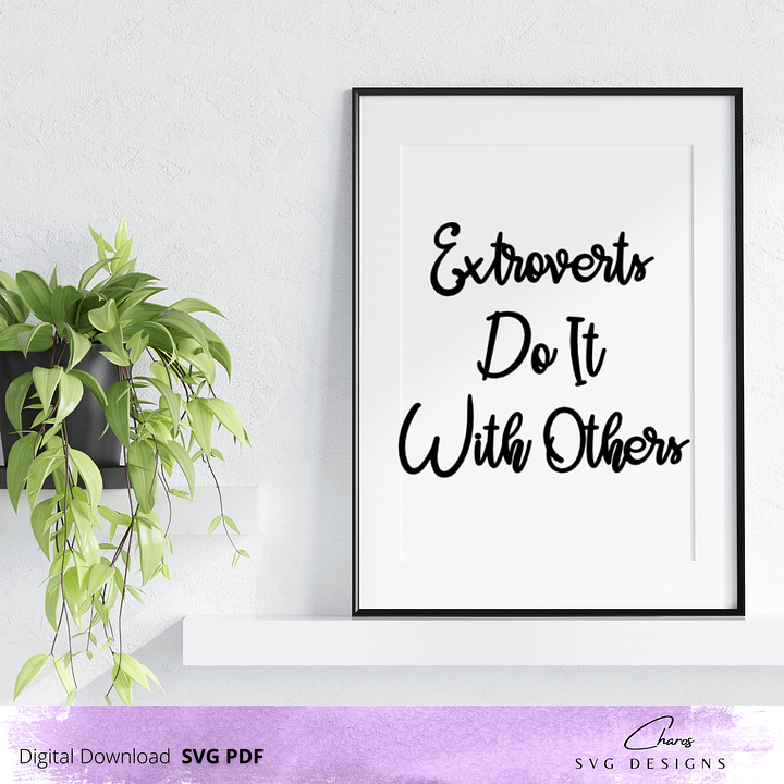 Extroverts Do It With Others SVG product image (2)