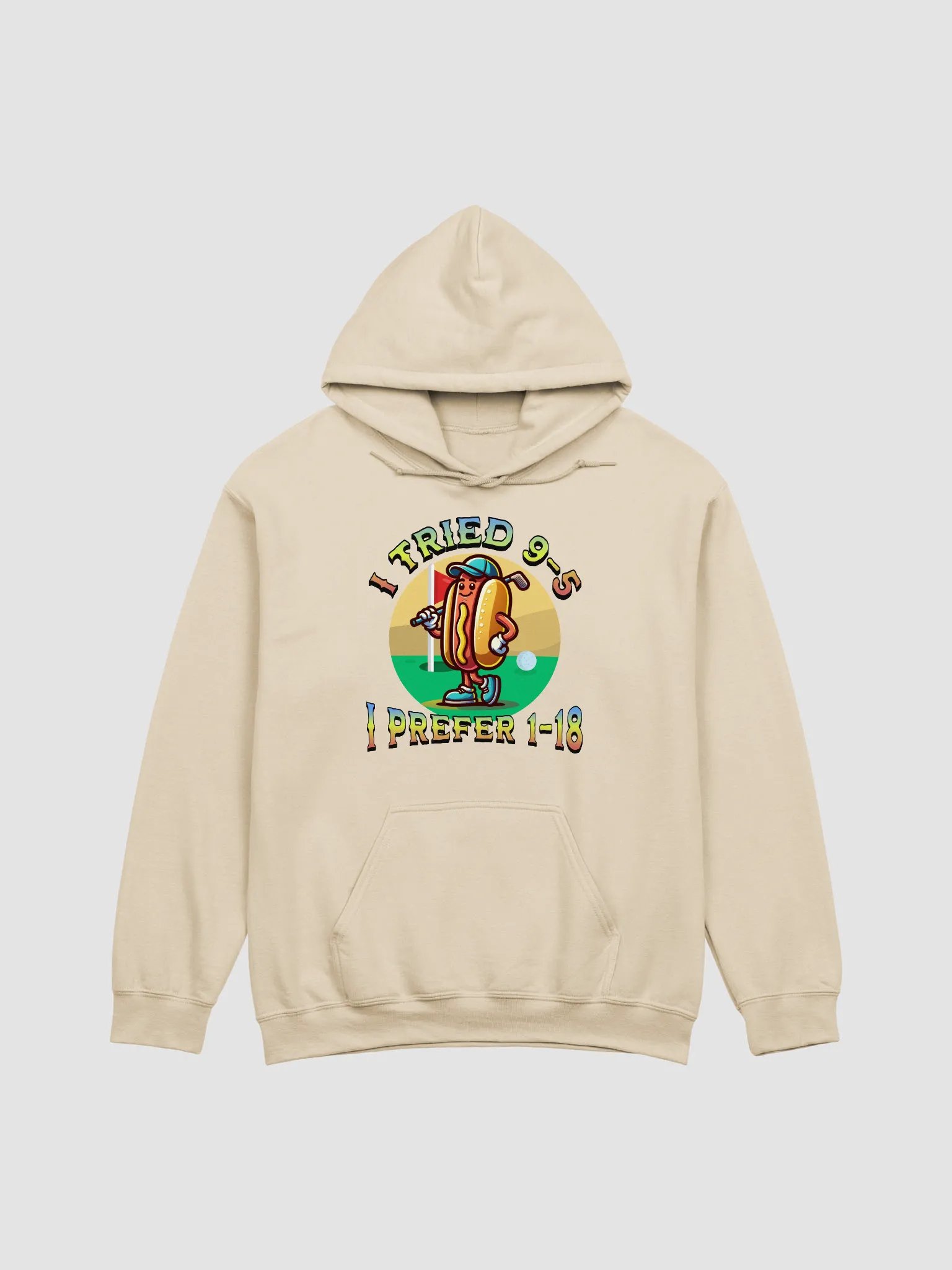 I Tried 9-5 I Prefer 1-18 Golfing Hot Dog Classic Hoodie product image (19)