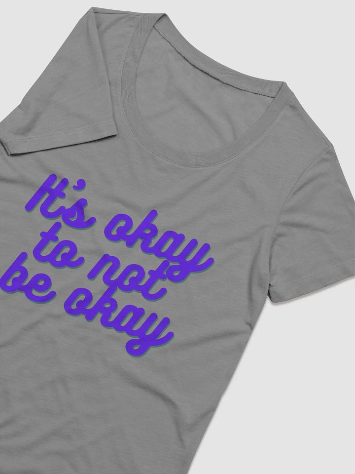 It's Okay Women's T-Shirt product image (12)