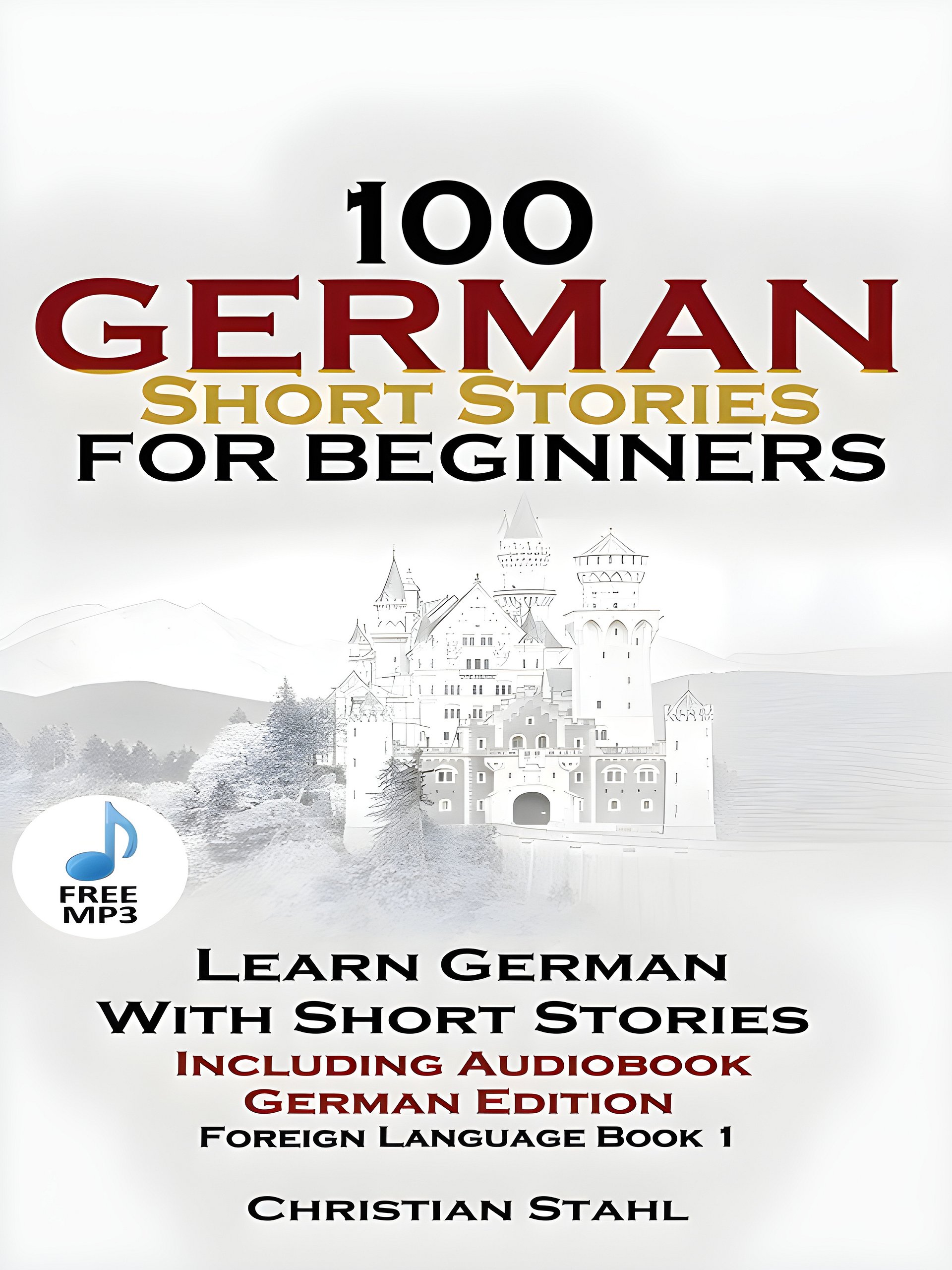 100 German Short Stories for Beginners + Audio – Learn with Ease product image (1)
