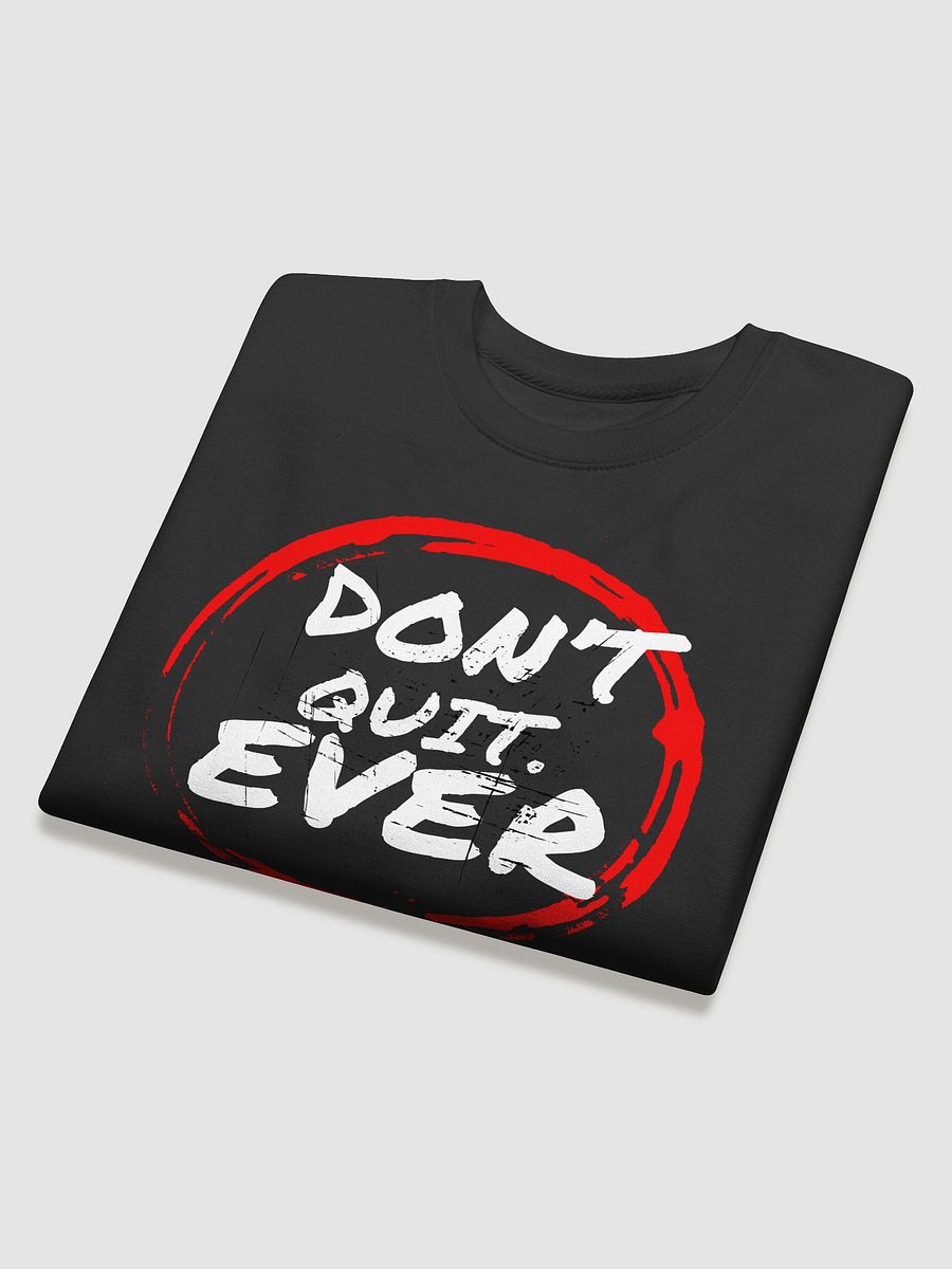 Motivational Distressed Sweatshirt product image (16)