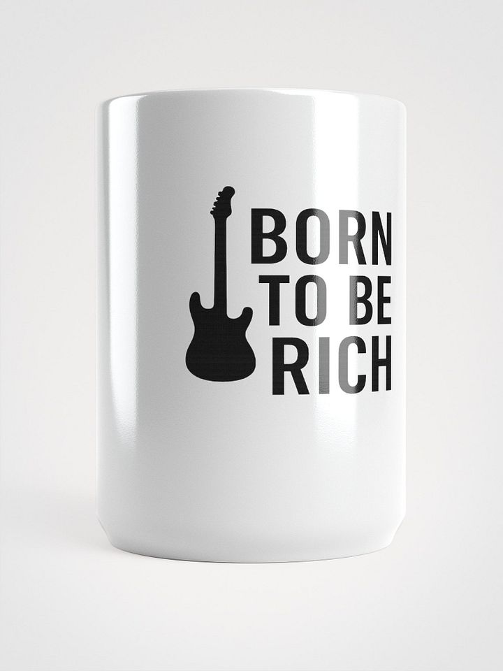 Born to Be Rich – Vision Fuel Mug (15 oz) product image (1)