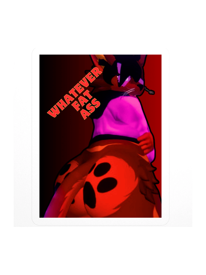 Whatever fat ass sticker product image (1)