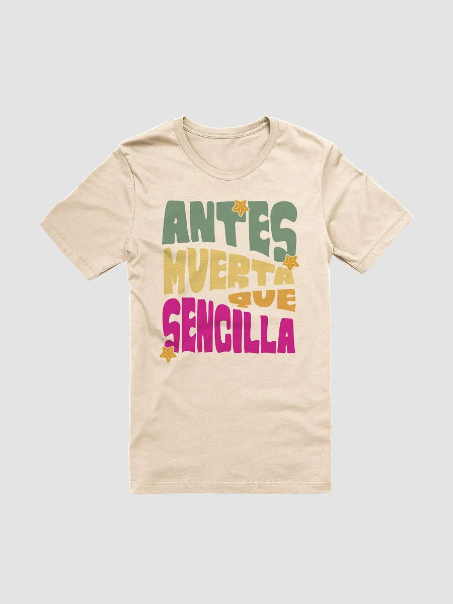 Antes Muerta Que Sencilla Camiseta Unisex product image (2)