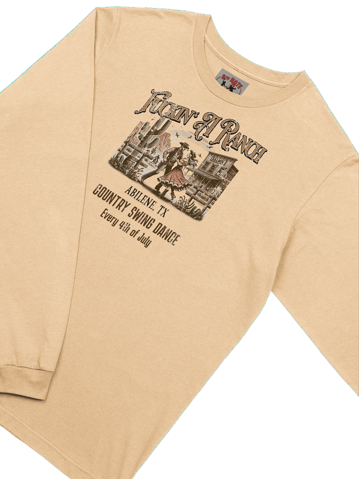 Fuckin' A Ranch Dance LS T-Shirt product image (1)