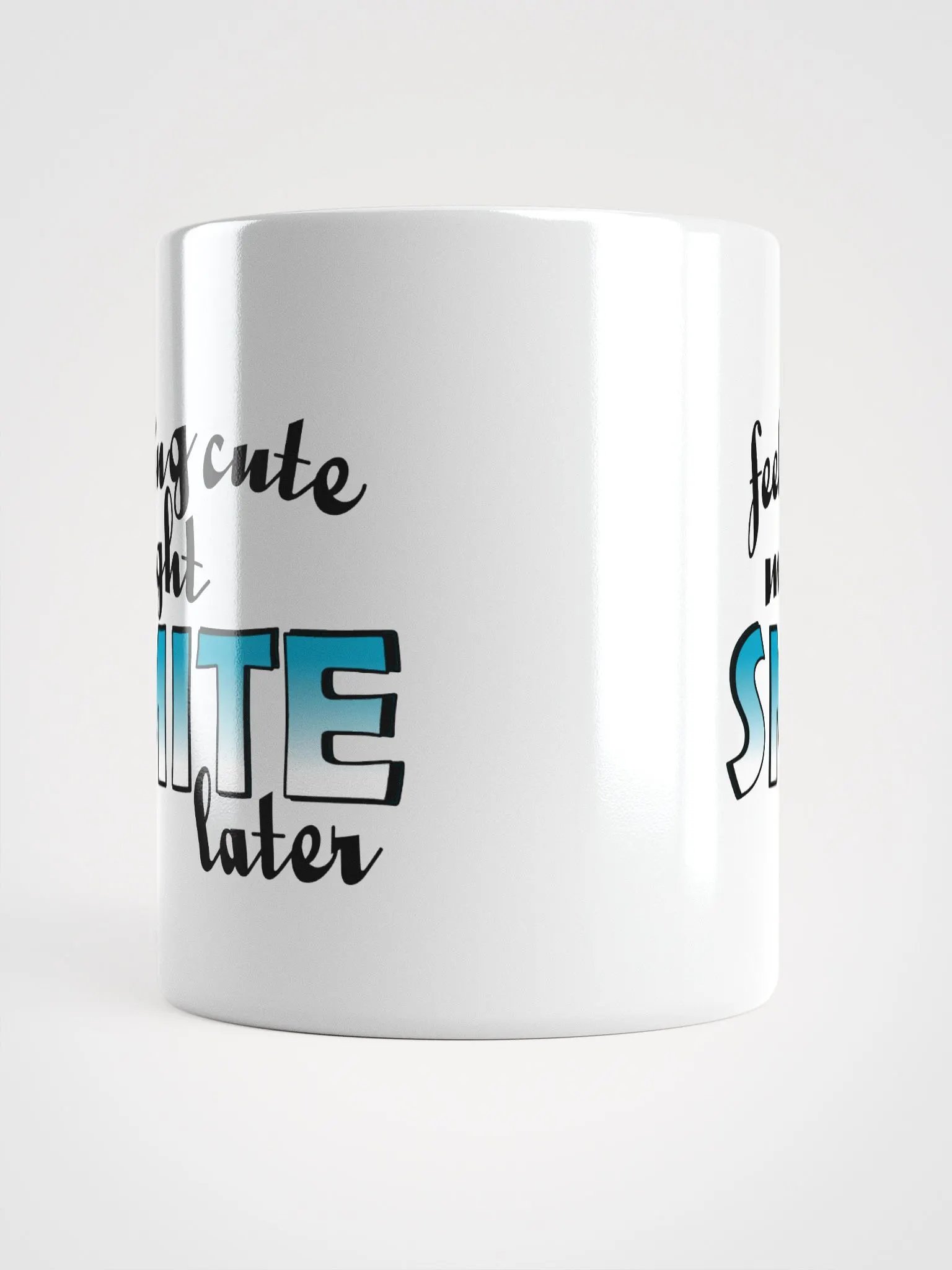 Feeling Cute Might Smite Later Mug (White) product image (5)