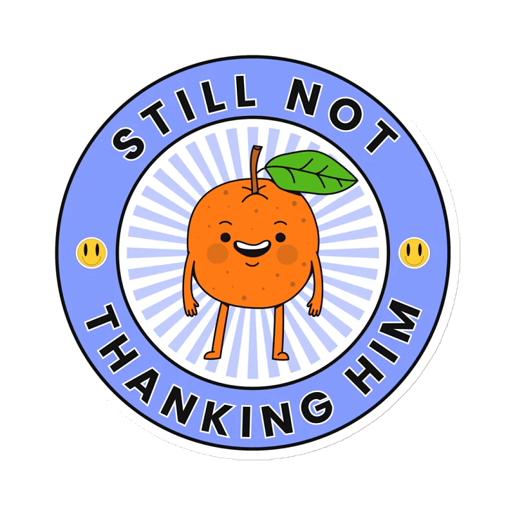 Still Not Thanking Him Magnet product image (1)