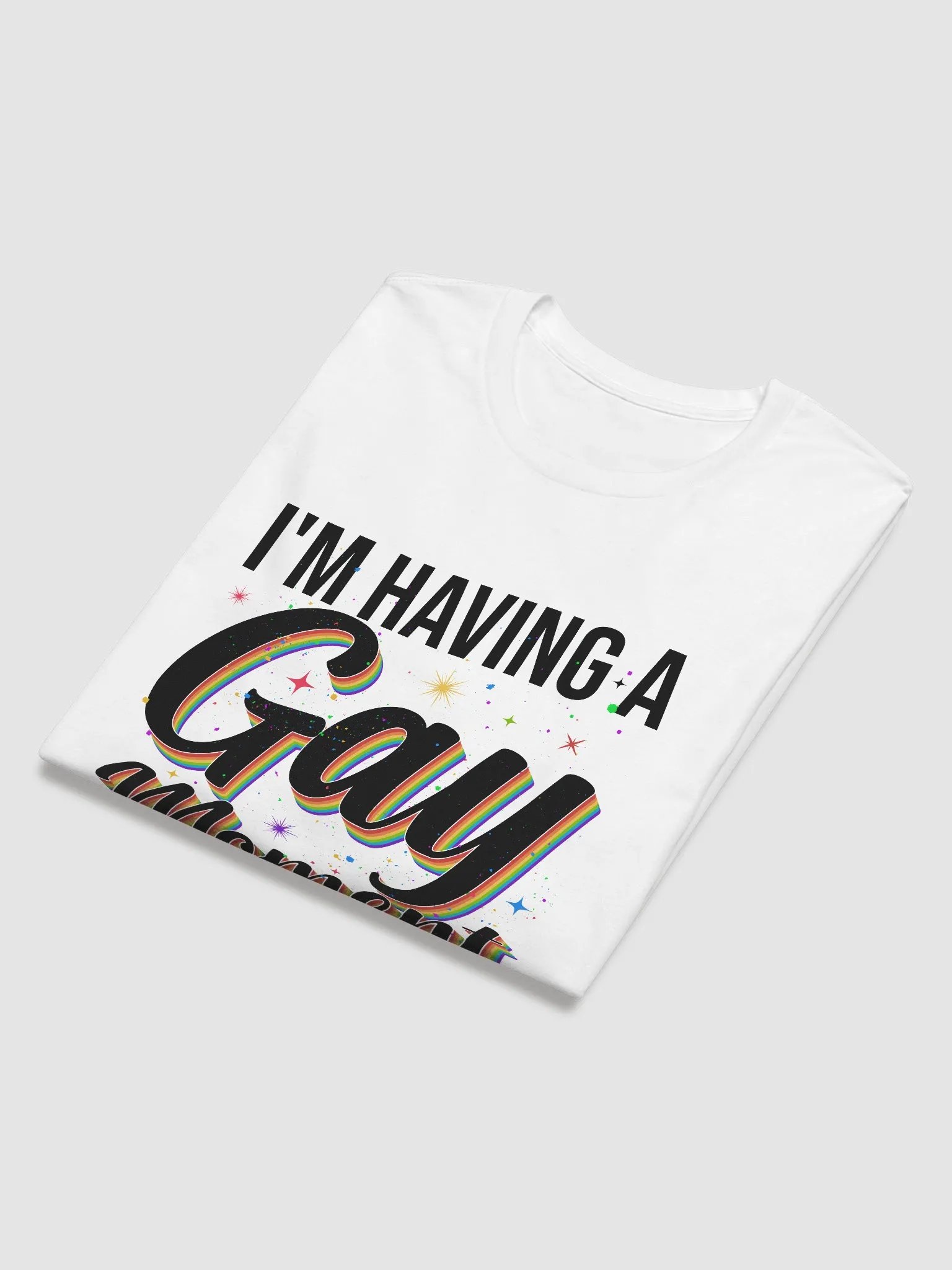 I'm Having a Gay Moment Long Sleeve product image (8)