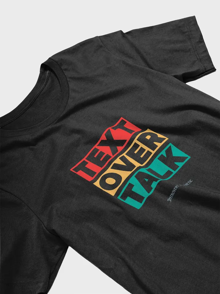 Colorful Text Over Talk T-Shirt product image (2)