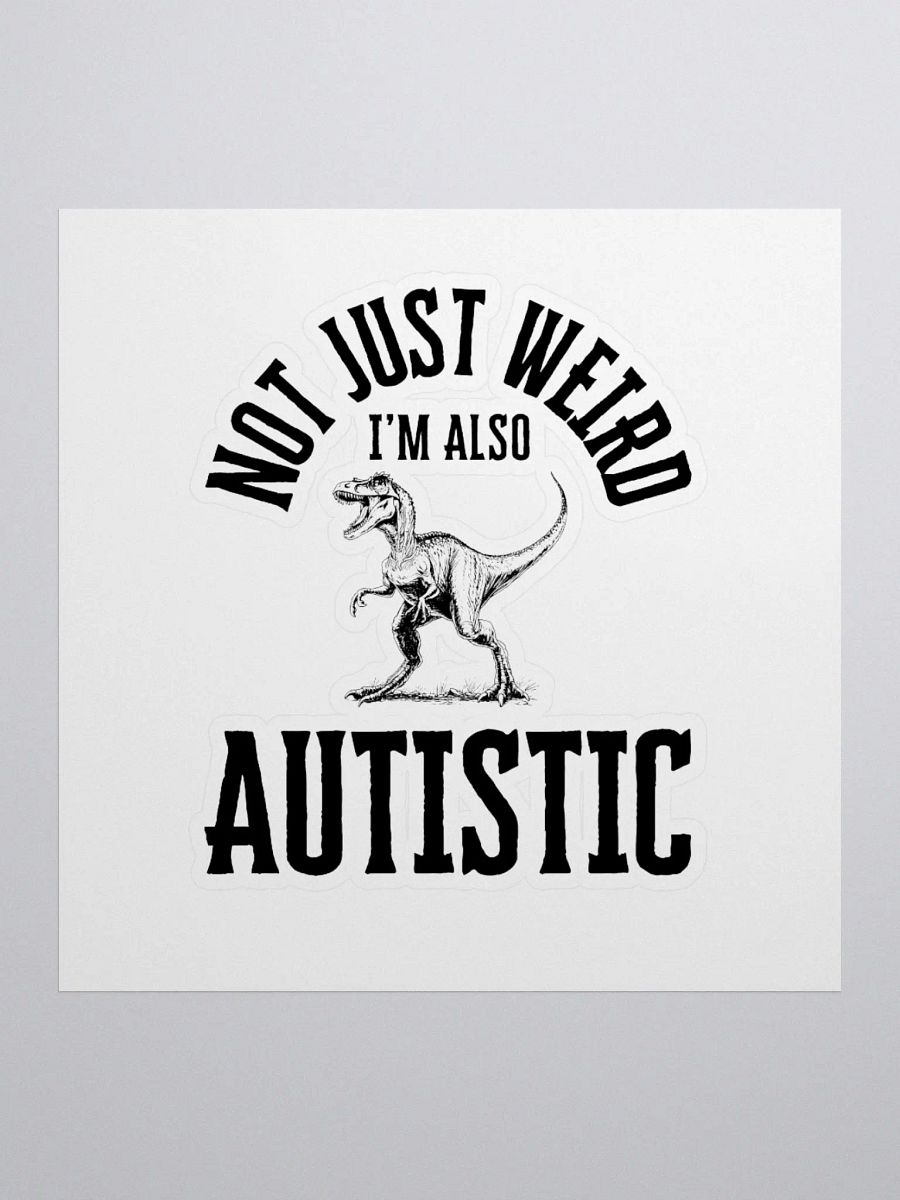 Autistic Dinosaur Sticker product image (1)