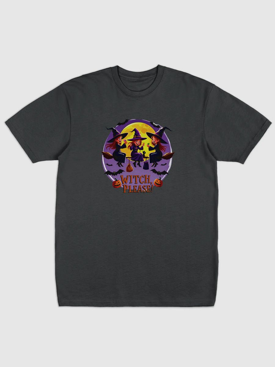 Witch, Please! Halloween Premium Tee product image (1)