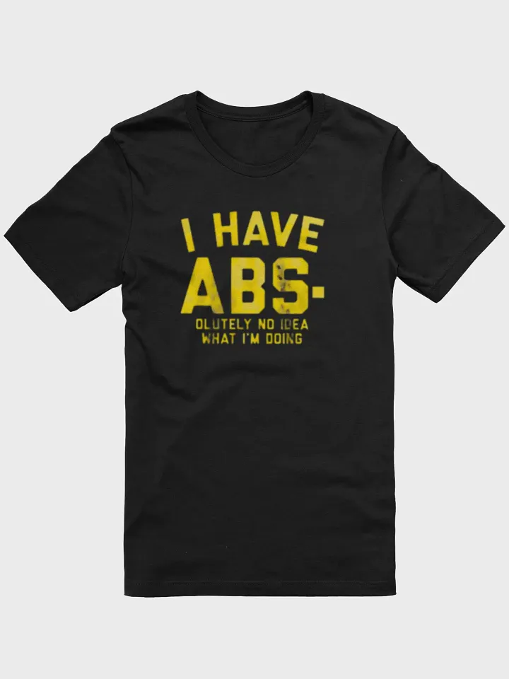 Abs-olutely No Idea T-Shirt product image (1)