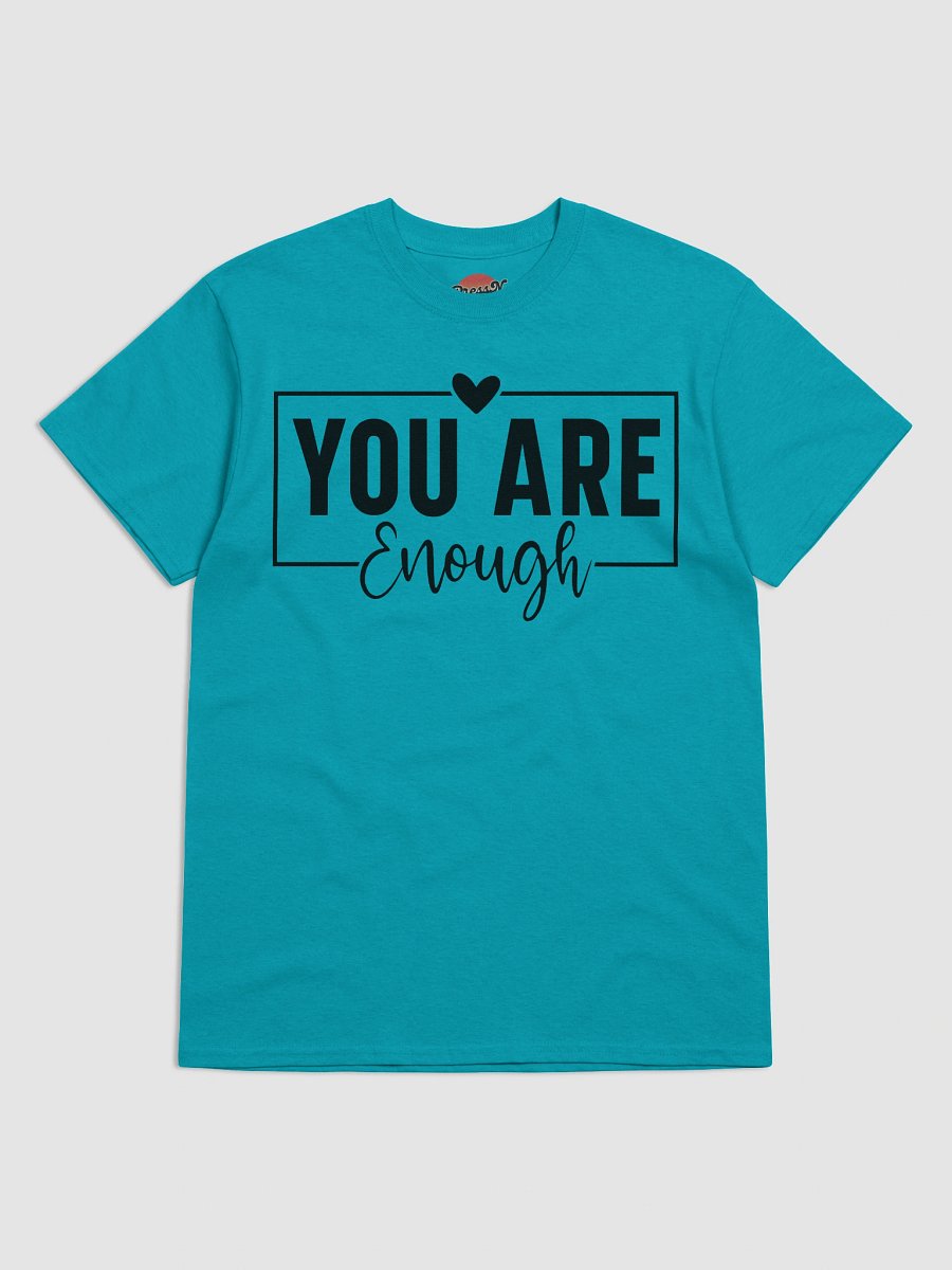 You are Enough Tee product image (1)