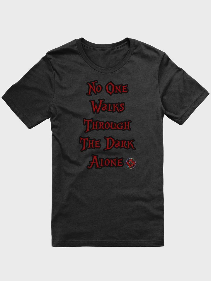 No One Walks The Dark Tee product image (31)