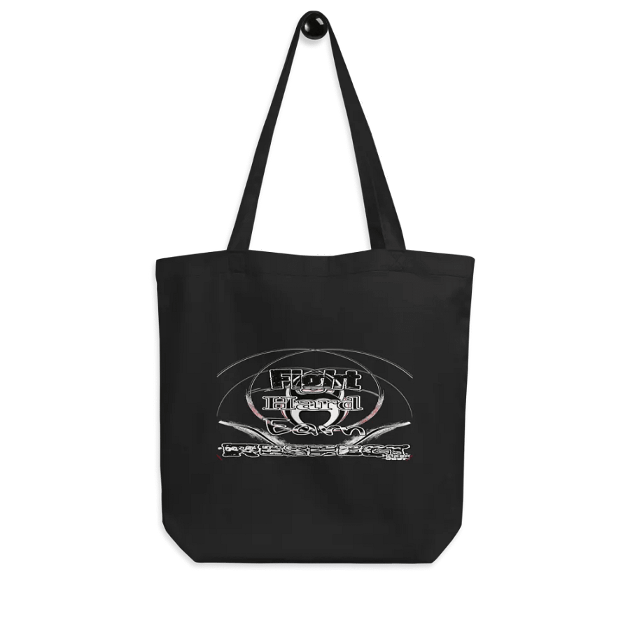 Fight Hard Earn Respect - Eco-Friendly Tote Bag product image (8)