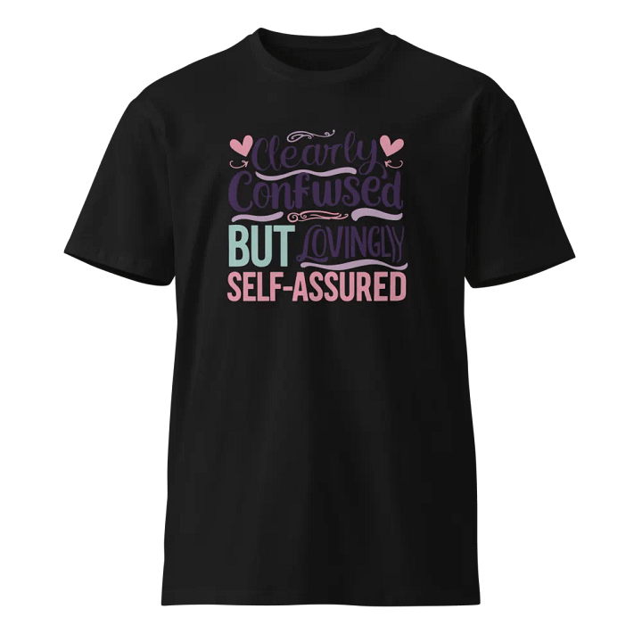 Lovingly Self-Assured T-Shirt product image (1)