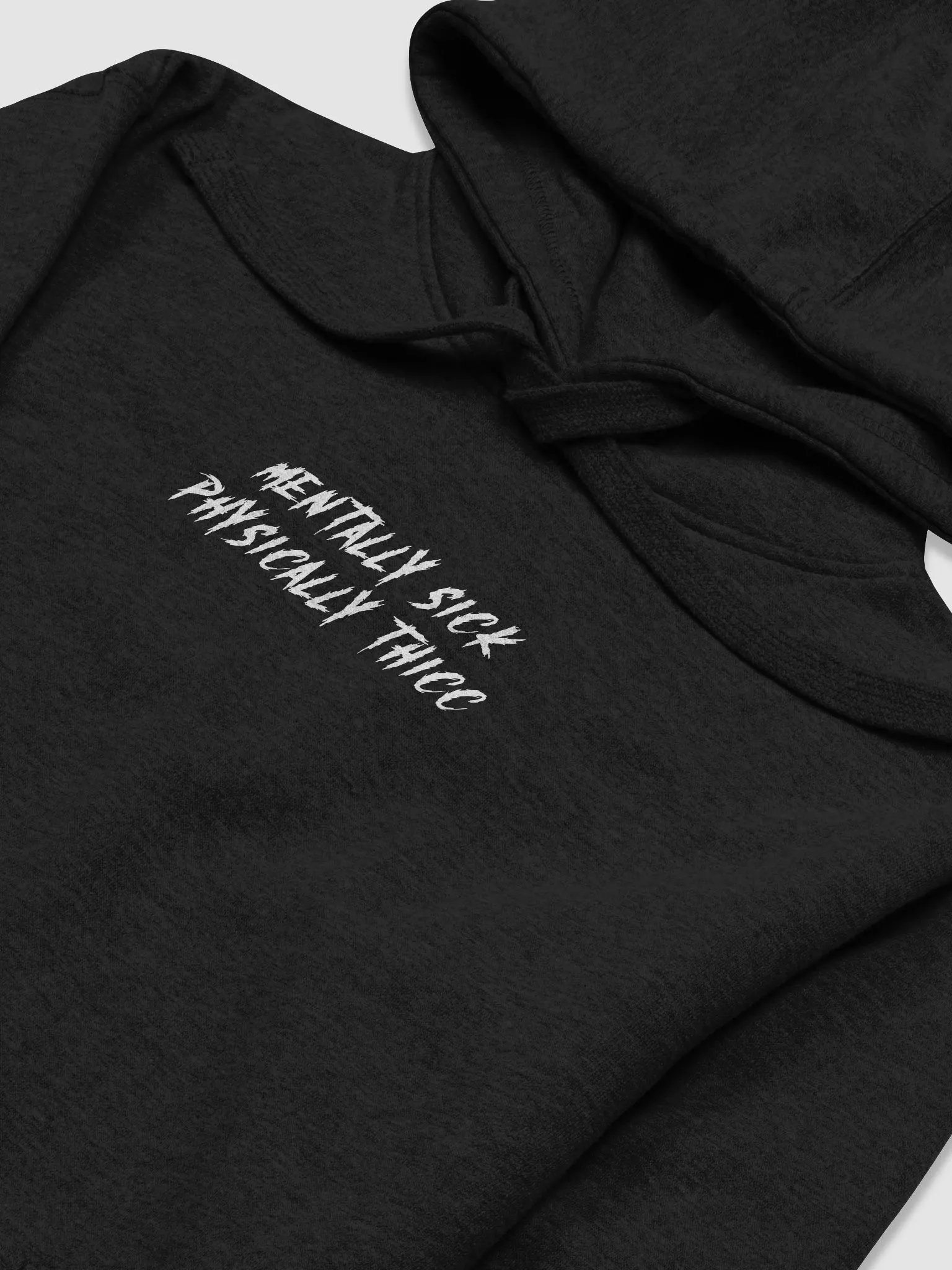Mentally Sick. Physically Thicc. (Front Hoodie) product image (3)