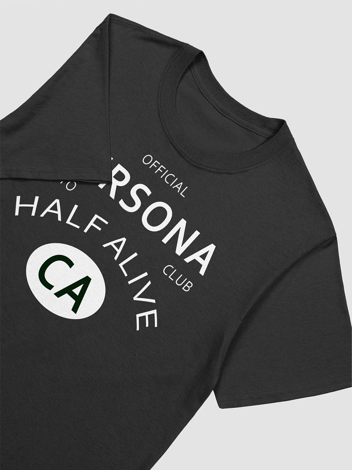 Persona Auto Club Half Alive Ca T-Shirt product image (2)
