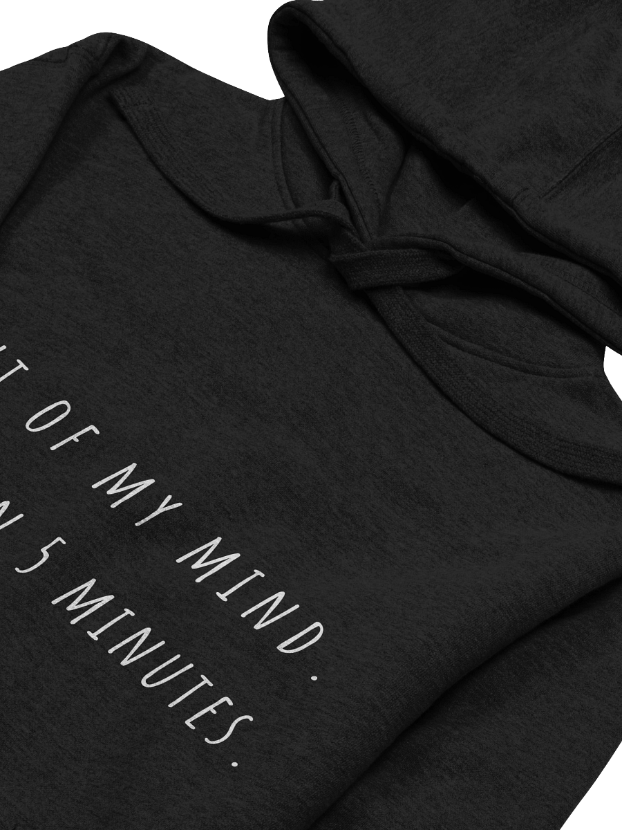 Out of my mind Back in 5 minutes Hoodie - white font color product image (11)