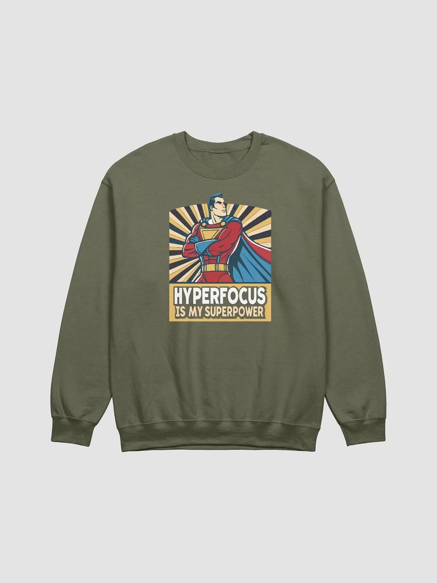 Hyperfocus Is My Superpower Sweatshirt - Funny Superhero Comic Style Sweatshirt product image (33)