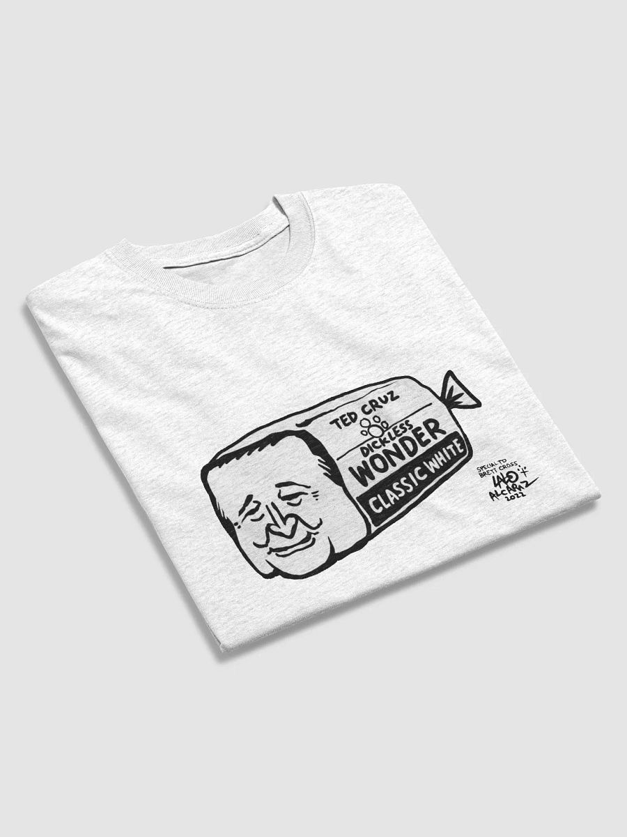 Ted Cruz the Dickless wonder bread. product image (3)