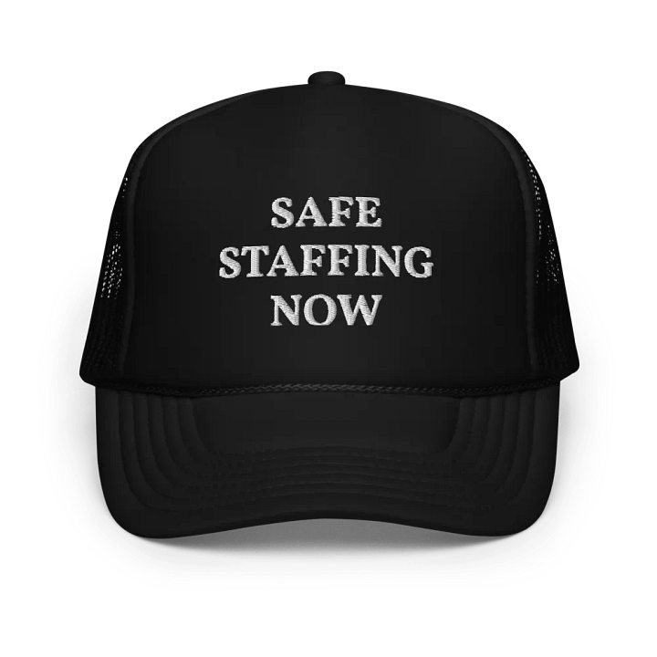 Safe Staffing Now - Embroidered Hat Trucker Cap product image (1)