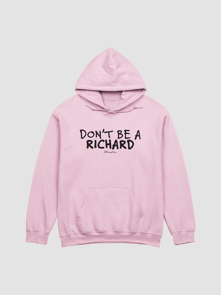 Savage DON'T BE A RICHARD Gildan Classic Hoodie product image (3)