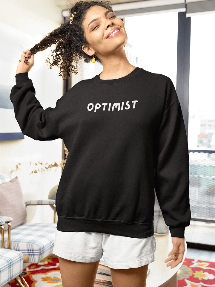“OPTIMIST” Upbeat Unisex Sweatshirt #2 product image (1)