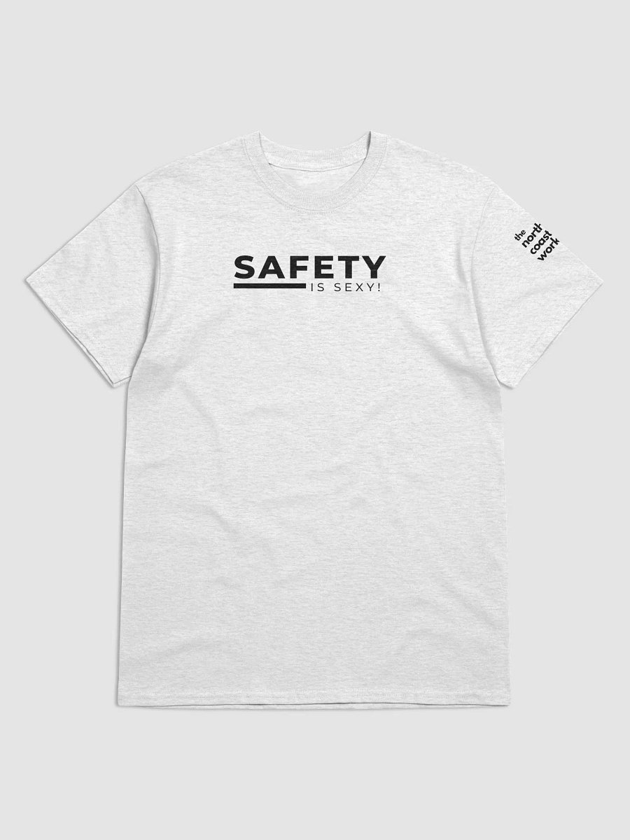 Safety is Sexy T Shirt! Black Font product image (1)