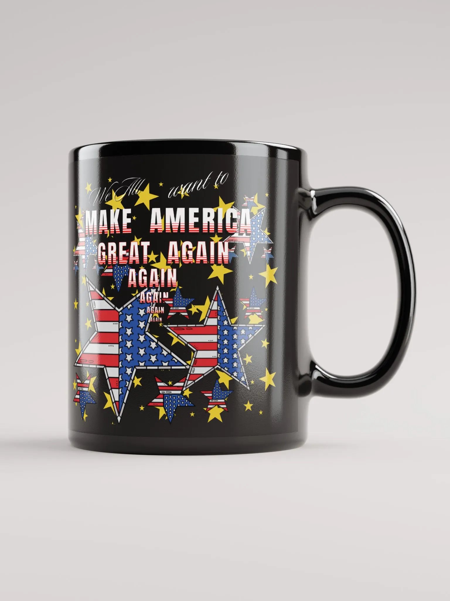 Maga t mug We all want to   Make America Great again for the all American person design on black mug with star design. Perfect gift to take to the office. product image (1)