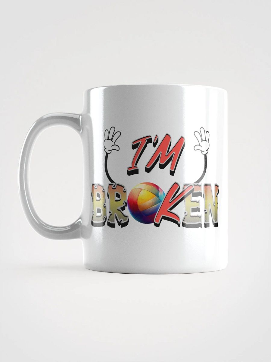 Im Ok Im Broken Volleyball Mug product image (1)