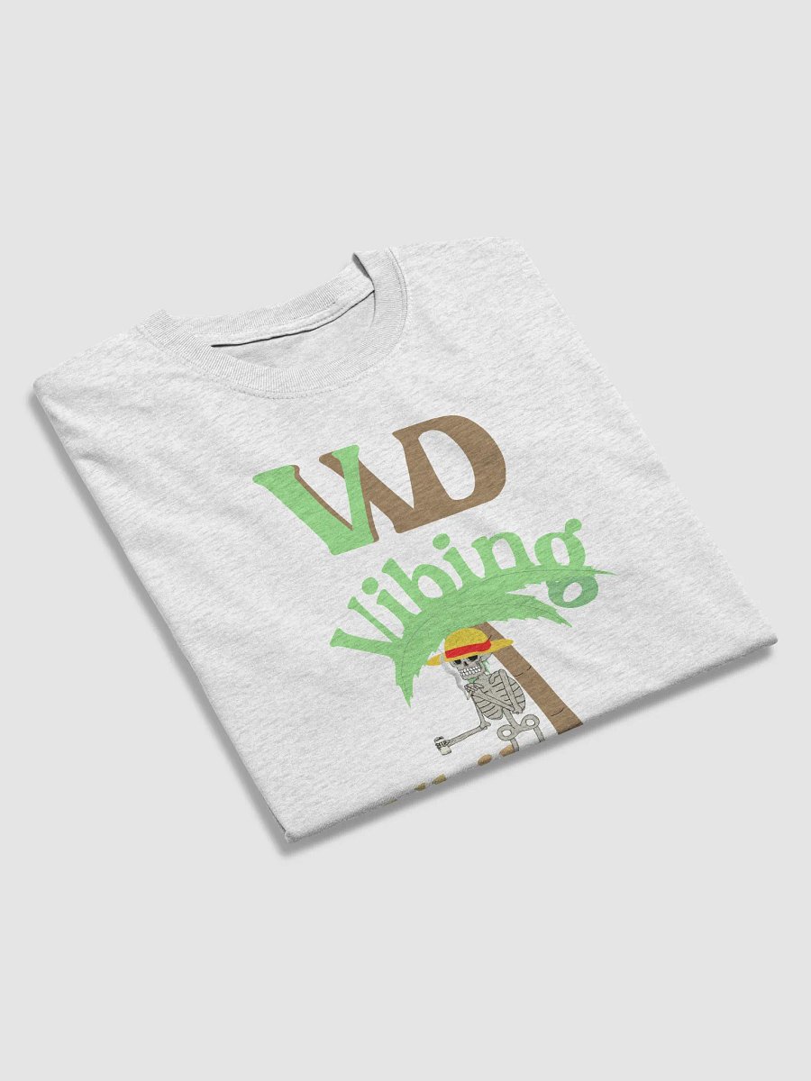 Vibing while dying T-Shirt product image (12)