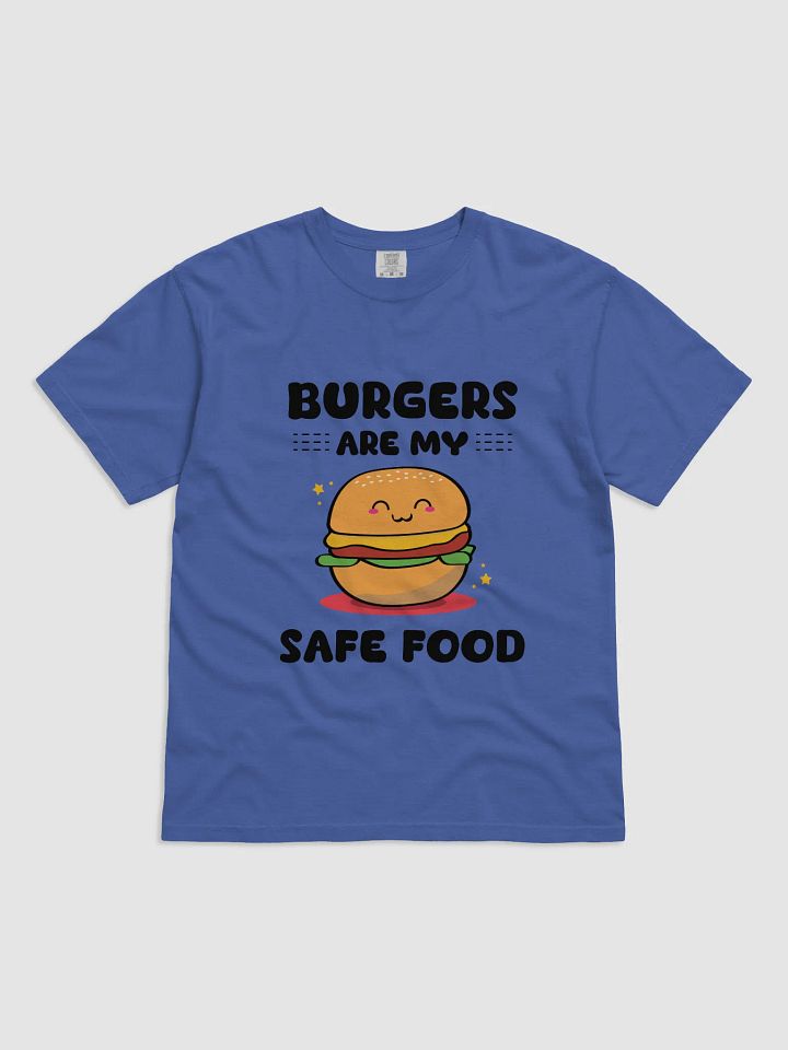 Burgers are my Safe Food T-Shirt product image (1)