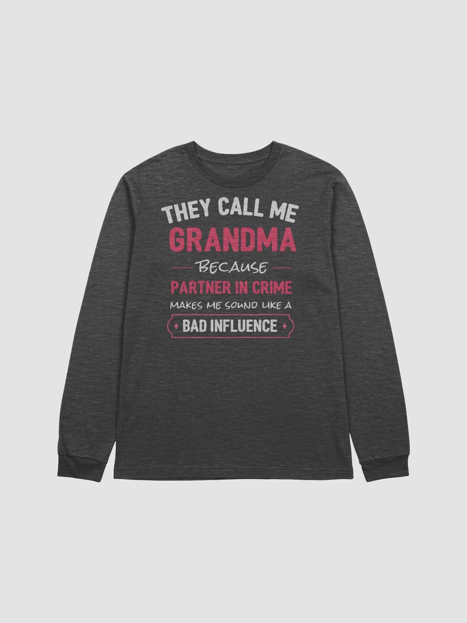 They Call Me Grandma Long Sleeve Tee – Bold & Fun product image (4)