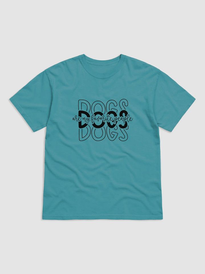 Dogs are my favorite people product image (17)