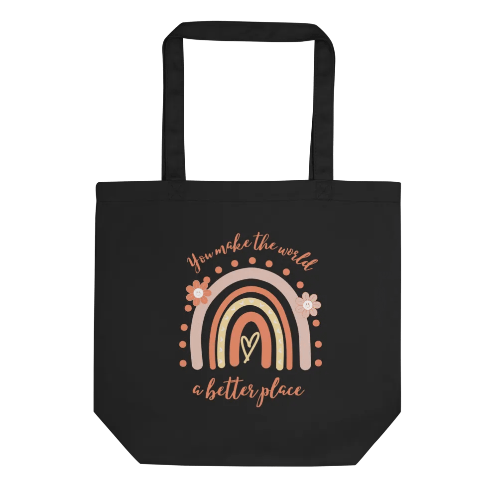"You Make the World a Better Place" Tote Bag product image (2)