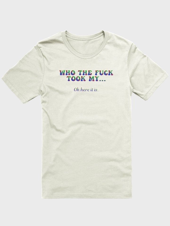 WHO TOOK MY TEE product image (3)